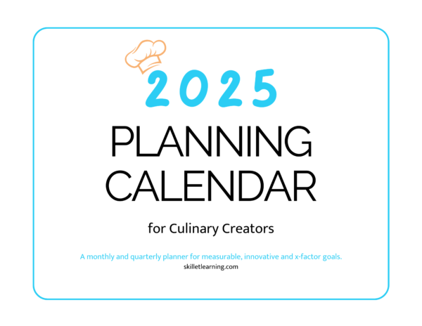 MIX Planning Calendar for Culinary Creators by SkilletLearning